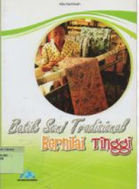 Image of Batik Seni Tradisional Bernilai Tinggi