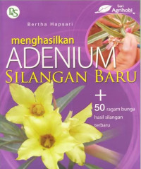Image of Menghasilkan Adenium Silangan Baru