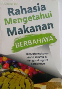 Image of Rahasia Mengetahui Makanan Berbahaya