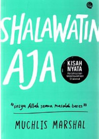 Image of Shalawatin Aja: Insyaallah Semua Masalah Beres