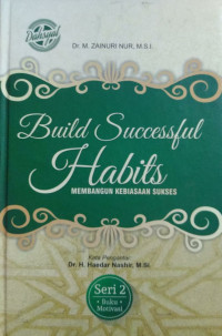 Image of Build Successful Habits = Membangun Kebiasaan Sukses Seri 2