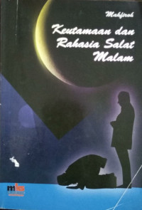 Image of Keutamaan dan Rahasia Salat Malam