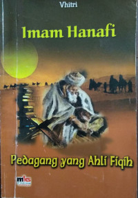 Image of Imam Hanafi : Pedagang Uang Ahli Fiqih