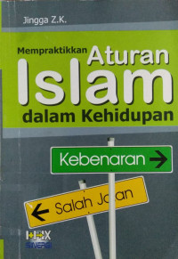 Image of Mempraktikkan Aturan Islam dalam Kehidupan