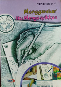 Image of Menggambar Itu Mengasyikkan