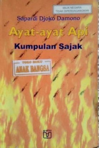 Image of Ayat - Ayat Api : Kumpulan Sajak
