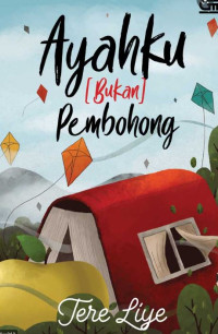 Image of Ayahku [Bukan] Pembohong
