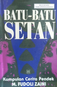 Image of Batu - Batu Setan : Kumpulan Cerita Pendek
