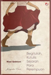Image of Begitulah Kutulis Sejarah Para Perempuan