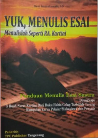 Image of Yuk, Menulis Esai : Menulislah Seperti R.A. Kartini