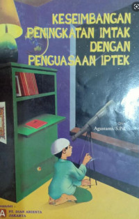 Image of Keseimbangan Peningkatan Imtak Dengan Penguasaan Iptek
