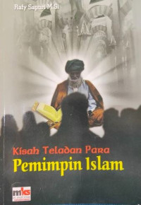 Image of Kisah Teladan Para Pemimpin Islam