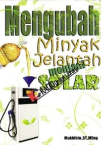 Image of Mengubah Minyak Jelantah menjadi Solar
