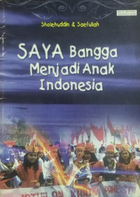 Image of Saya Bangga Menjadi Anak Indonesia