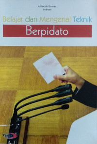 Image of Belajar dan Mengenal Teknik Berpidato