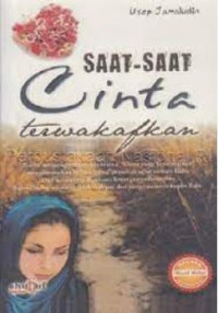 Image of Saat-saat Cinta Terwakafkan