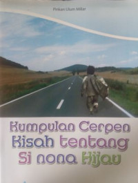 Image of Kumpulan Cerpen Kisah Tentang si Nona Hijau