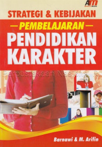 Image of Strategi dan Kebijakan Pembelajaran Pendidikan Karakter