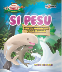 Image of Si Pesu Pesut Mahakam yang Ramah