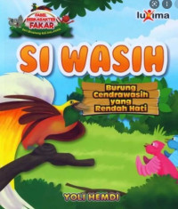 Image of Si Wasih Burung Cendrawasih yang Rendah Hati