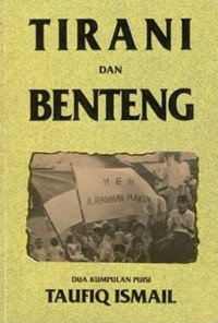 Image of Tirani dan Benteng : Dua Kumpulan Puisi
