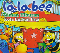Image of Lalabee : Taman Hiburan Kota Embun Pagi