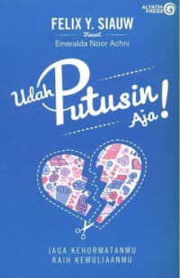 Image of Udah Putusin Aja!